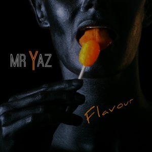 Mr Yaz Flavour